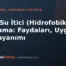 Cam Su İtici (Hidrofobik) Kaplama: Faydaları, Uygulaması ve Dayanımı
