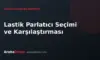 Lastik Parlatıcı Seçimi: Su Bazlı, Silikon Bazlı ve Jel Ürünlerin Karşılaştırması
